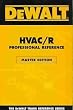 Dewalt HVAC/R Professional Reference