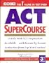 ACT Supercourse
