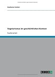 Vegetarismus im geschichtlichen Kontext
