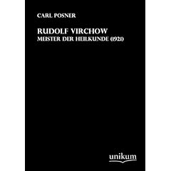 Rudolf Virchow: Meister der Heilkunde (1921)