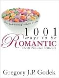 1001 Ways to Be Romantic 2nd (second) edition Text Only