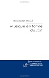 Musique en Forme de Sort