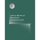 Click here to buy Annual Review of Broadband Communications: Volume 1 (Annual... by  International Engineering Consortium.