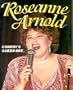 Roseanne Arnold: Comedy's Queen Bee (Achievers)
