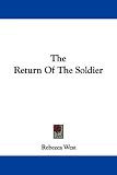 The Return of the Soldier (Modern Library Classics)