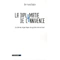 La diplomatie de connivence : Les d�rives oligarchiques du syst�me international