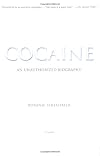 Cocaine: An Unauthorized Biography