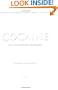 Cocaine: An Unauthorized Biography