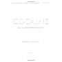 Cocaine: An Unauthorized Biography by Dominic Streatfeild