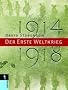 1914 - 1918 Der erste Weltkrieg