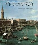 Venezia '700. Arte e società nell'ultimo secolo della Serenissima