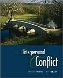 Interpersonal Conflict 8th (eighth) edition Text Only