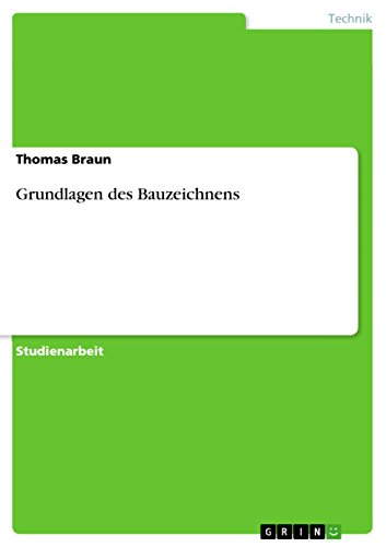 Grundlagen des Bauzeichnens (German Edition)