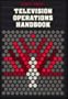 Television Operations Handbook