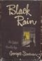 Black rain,: A novel