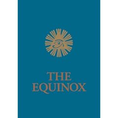The Blue Equinox: The Equniox, Volume III No. 1