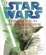 STAR WARS Kompendium - Die illustrierte Enzyklop�die: Episoden I-VI