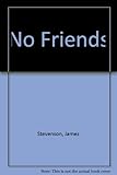 No friends