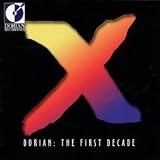 Dorian - The First Decade