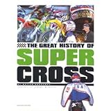 The Great History Of Supercross