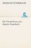 Bild zu: Ein Verm&auml;chtnis von Anselm Feuerbach
