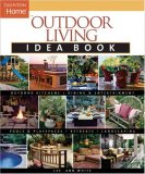 Outdoor Living Idea Book (Tauton's Idea Book Series)