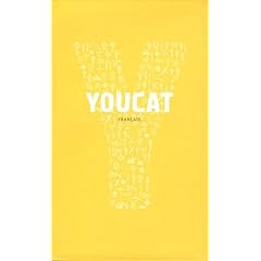 Youcat fran�ais : Cat�chisme de l'Eglise catholique pour les jeunes