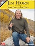 Jim Horn Presents John Denver for Flute Softcover with CD