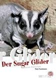 Der Sugar Glider: Art fuer Art