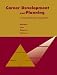 Career Development and Planning: A Comprehensive Approach