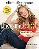  : The Kind Diet: A Simple Guide to Feeling Great, Losing Weight, and Saving the Planet