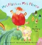 Mrs Floss and Mrs Fleece : a Highland tale