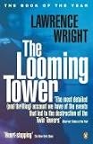The Looming Tower: Al Qaeda's Road to 9/11