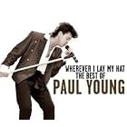 Wherever I Lay My Hat: Best of Paul Young by Paul Young