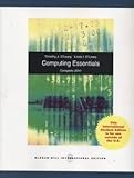 Computing essentials : making IT work for you : complete 2011