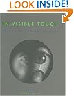 In Visible Touch: Modernism and Masculinity