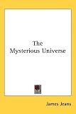 The Mysterious Universe