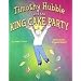 Timothy Hubble and the King Cake Party