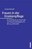 Frauen in der Krankenpflege