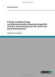 Erfolge und Misserfolge sozialdemokratischer Organisationspolitik und ihre Auswirkungen auf die Partei und das Parteiensystem