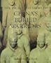 The Incredible Story of China's Buried Warriors (Frozen in Time, Set 2)