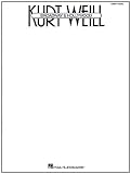 Kurt Weill - Broadway and Hollywood
