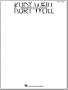 Kurt Weill - Broadway and Hollywood