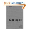 Typologie+: Innovative Konzepte im Wohnungsbau: Innovativer Wohnungsbau Typologie+: Innovative Konzepte im Wohnungsbau: Innovativer Wohnungsbau