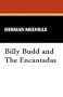 Billy Budd and The Encantadas