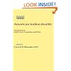American Indian Health: Innovations in Health Care, Promotion, and Policy