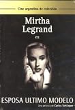 MIRTHA LEGRAND : ESPOSA ULTIMO MODELO