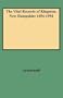 The Vital Records of Kingston, New Hampshire, 1694-1994