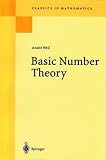 Basic Number Theory (Classics in Mathematics)