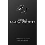 2009 Chateau Beard La Chapelle St Emilion Grand Cru 750ml 750 ml